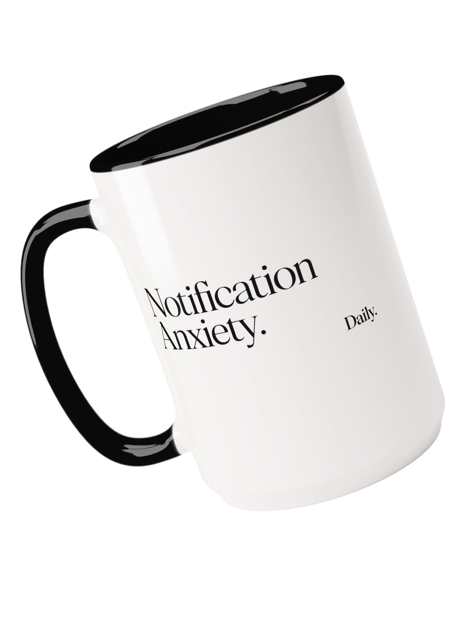 “Notification Anxiety. Daily.” — 15 oz Ceramic Mug with Color Inside product image (1)