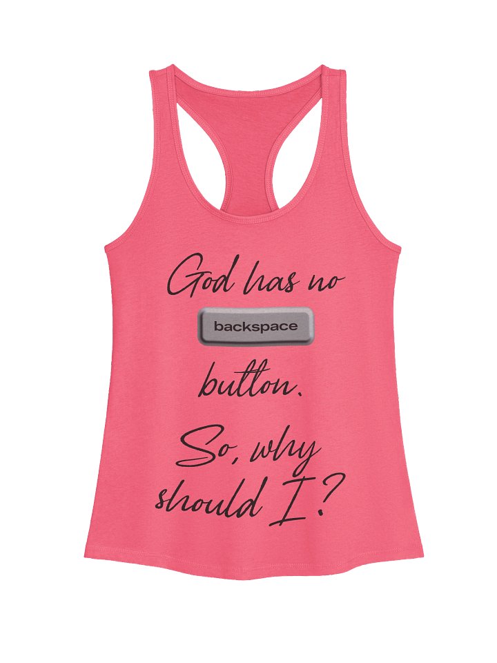 "God Has No Backspace" Tank Top product image (2)