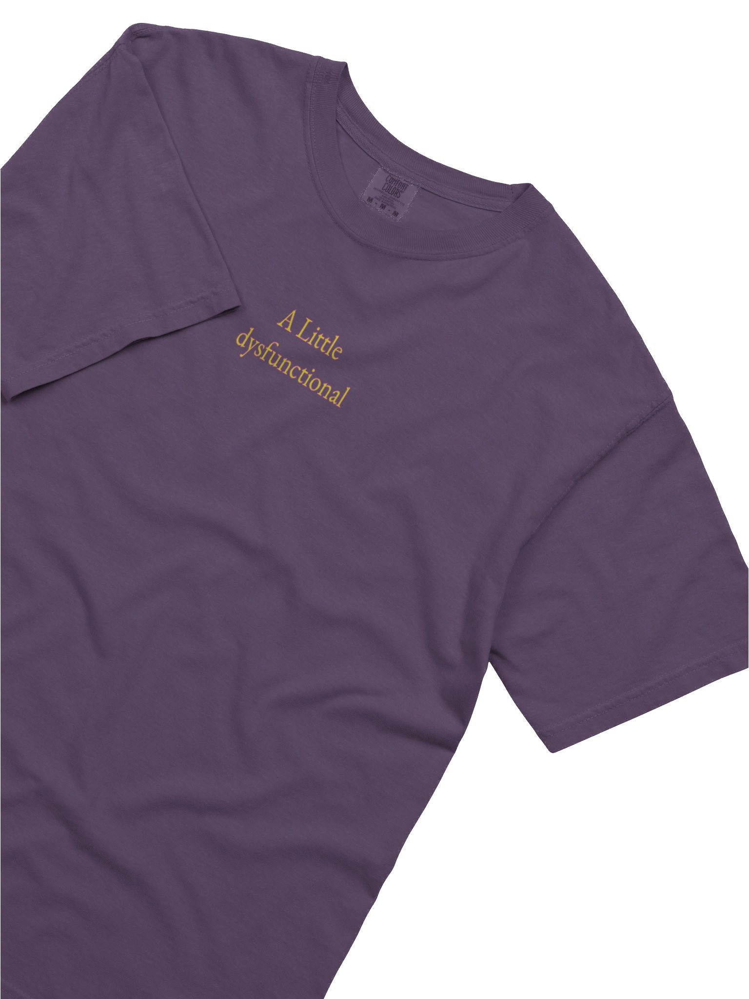 A Little Dysfunctional T Shirt. 100% Cotton product image (5)