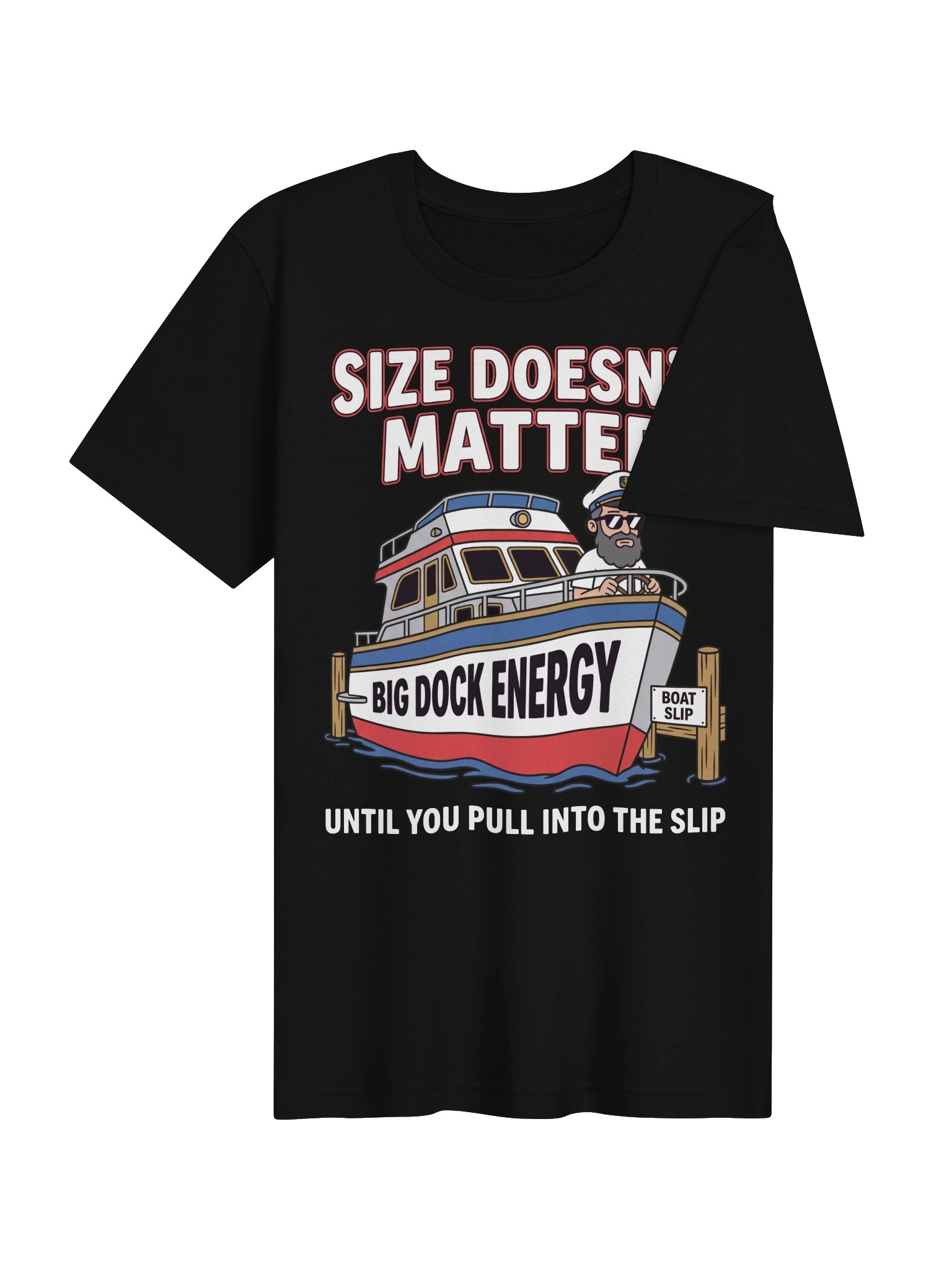 Size Doesn't Matter Until You Pull Into The Slip T-Shirt product image (18)