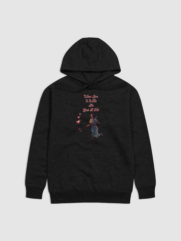 When Love Is In The Air, Grab A Net, Valentine's Day Gift Hoodie product image (2)