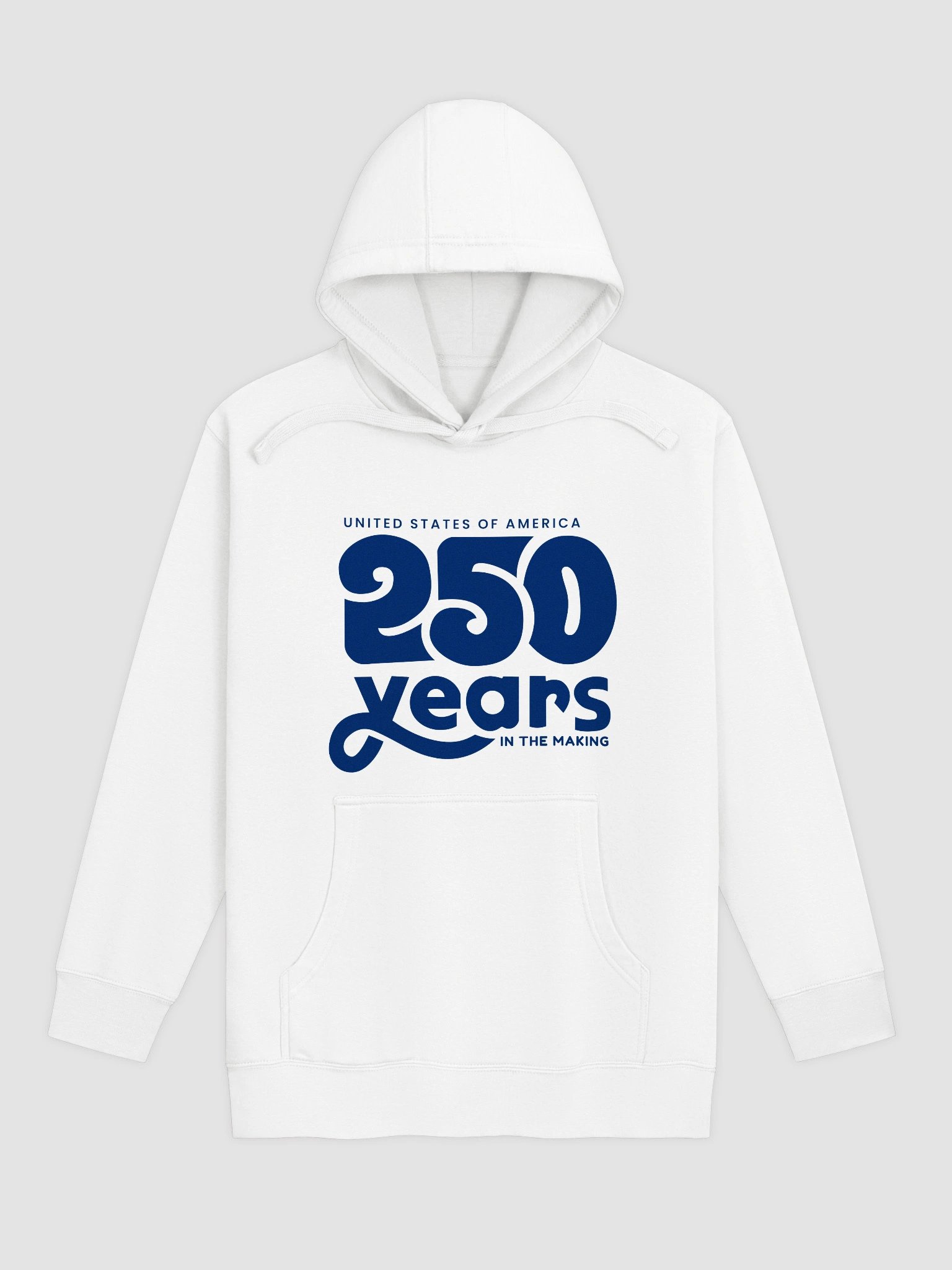 250 Years In The Making Unisex Hoodie product image (1)