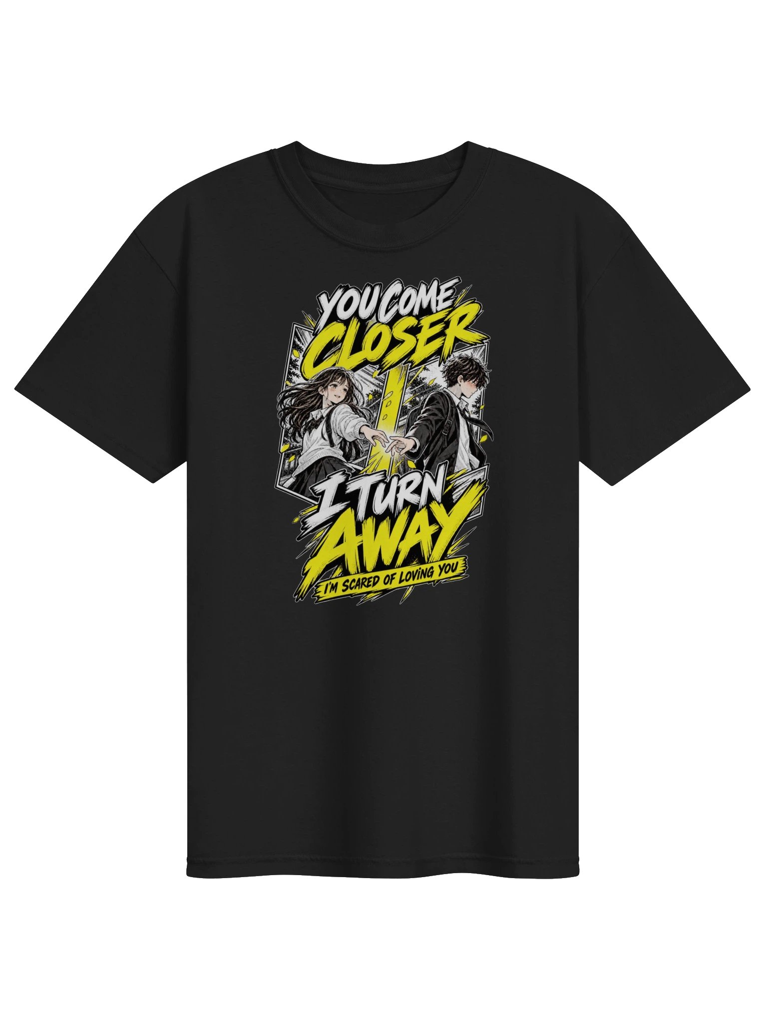 You Come Closer, I Turn Away | I'm Scared of Loving You Heavyweight Tee product image (1)