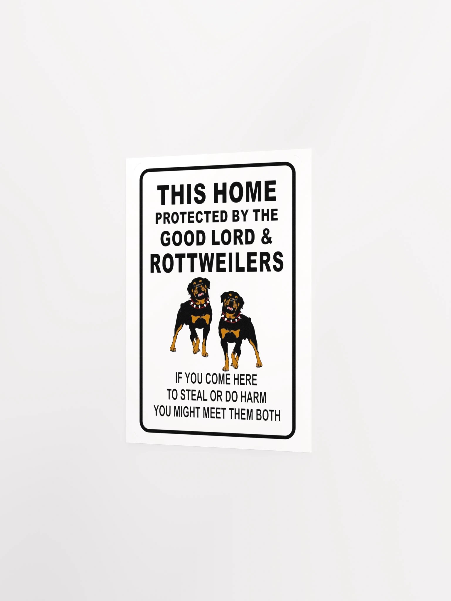 Home Protected by Rottweilers product image (9)