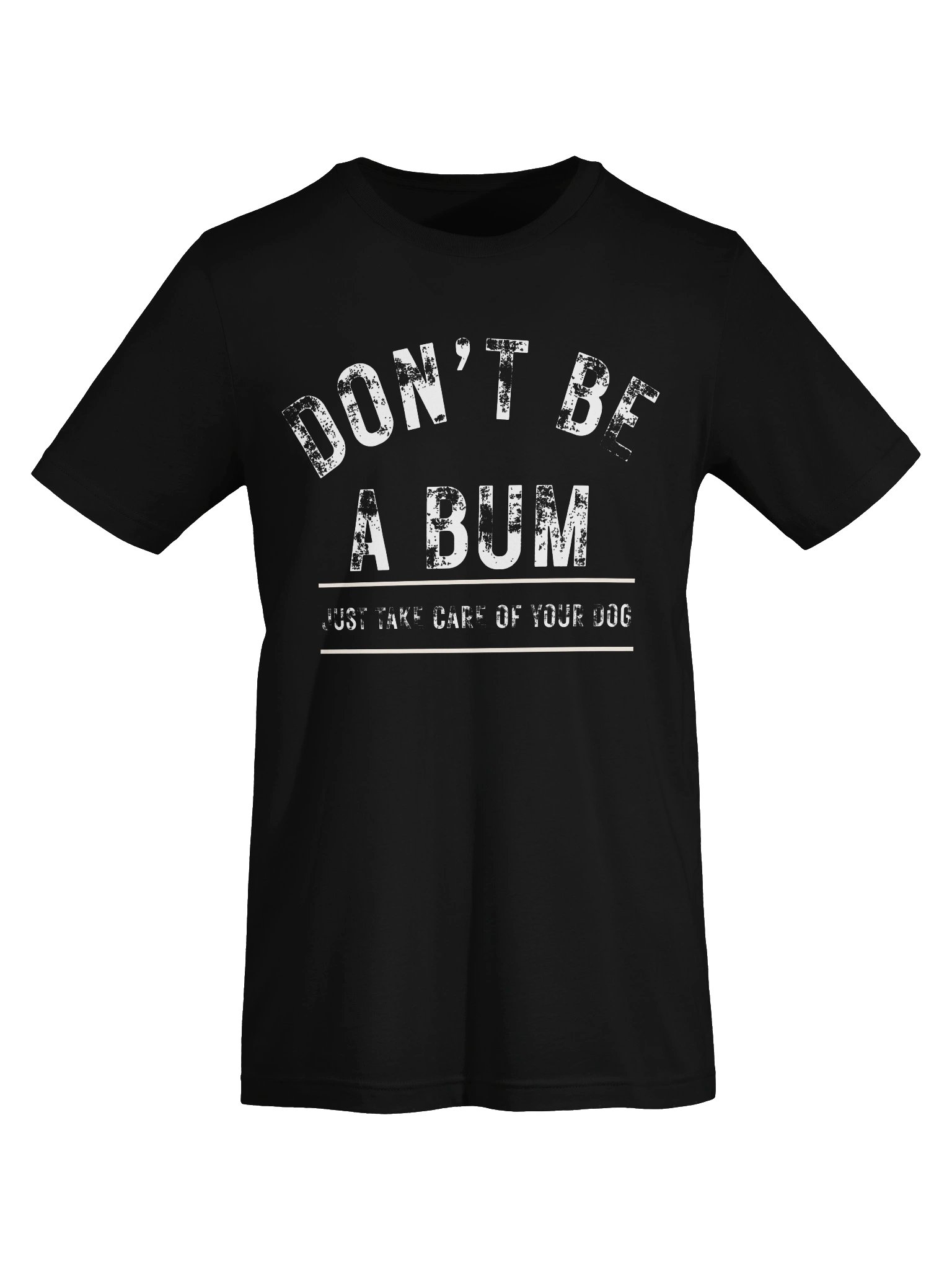 Don't Be a Bum- Front Print product image (1)