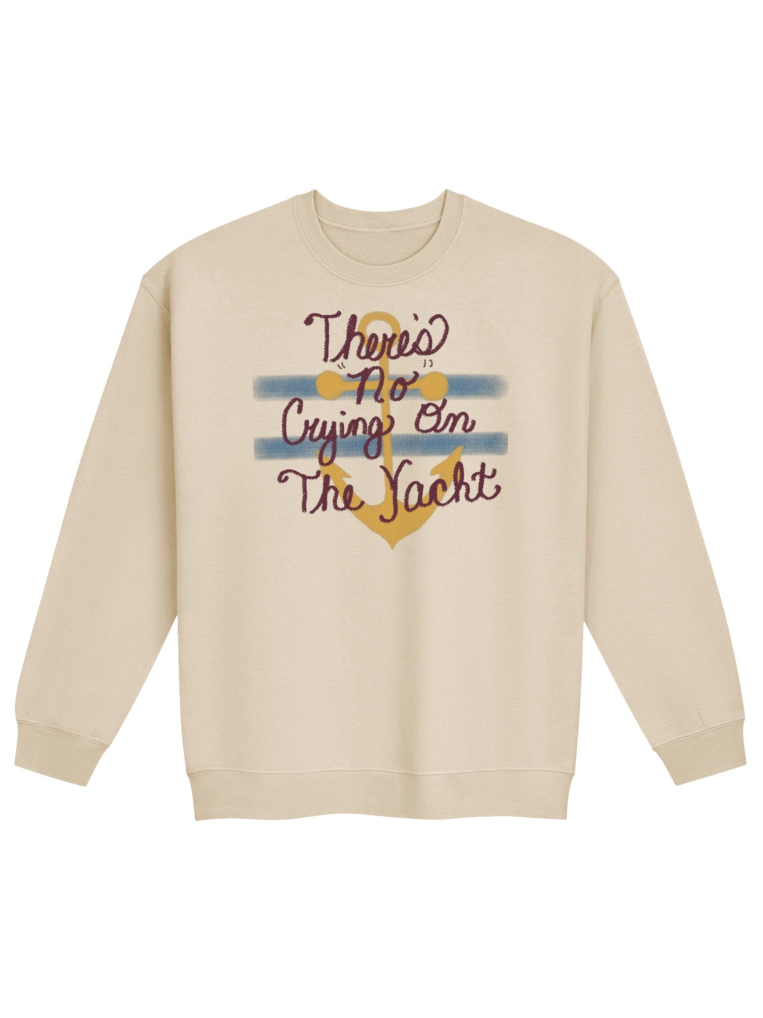 Theres NO Crying on the Yacht Unisex Sweatshirt product image (1)