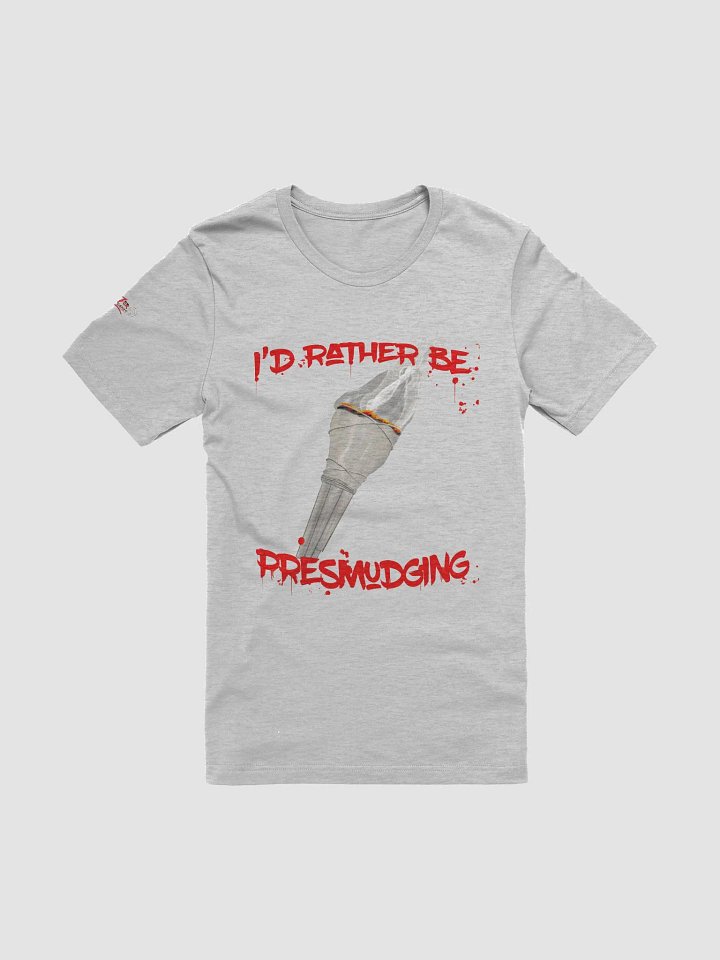 I'd Rather Be Presmudging product image (1)
