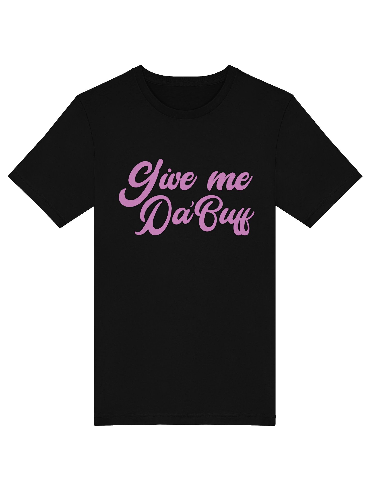 Give Me Da Buff — Bold Pink Cursive Tee product image (46)