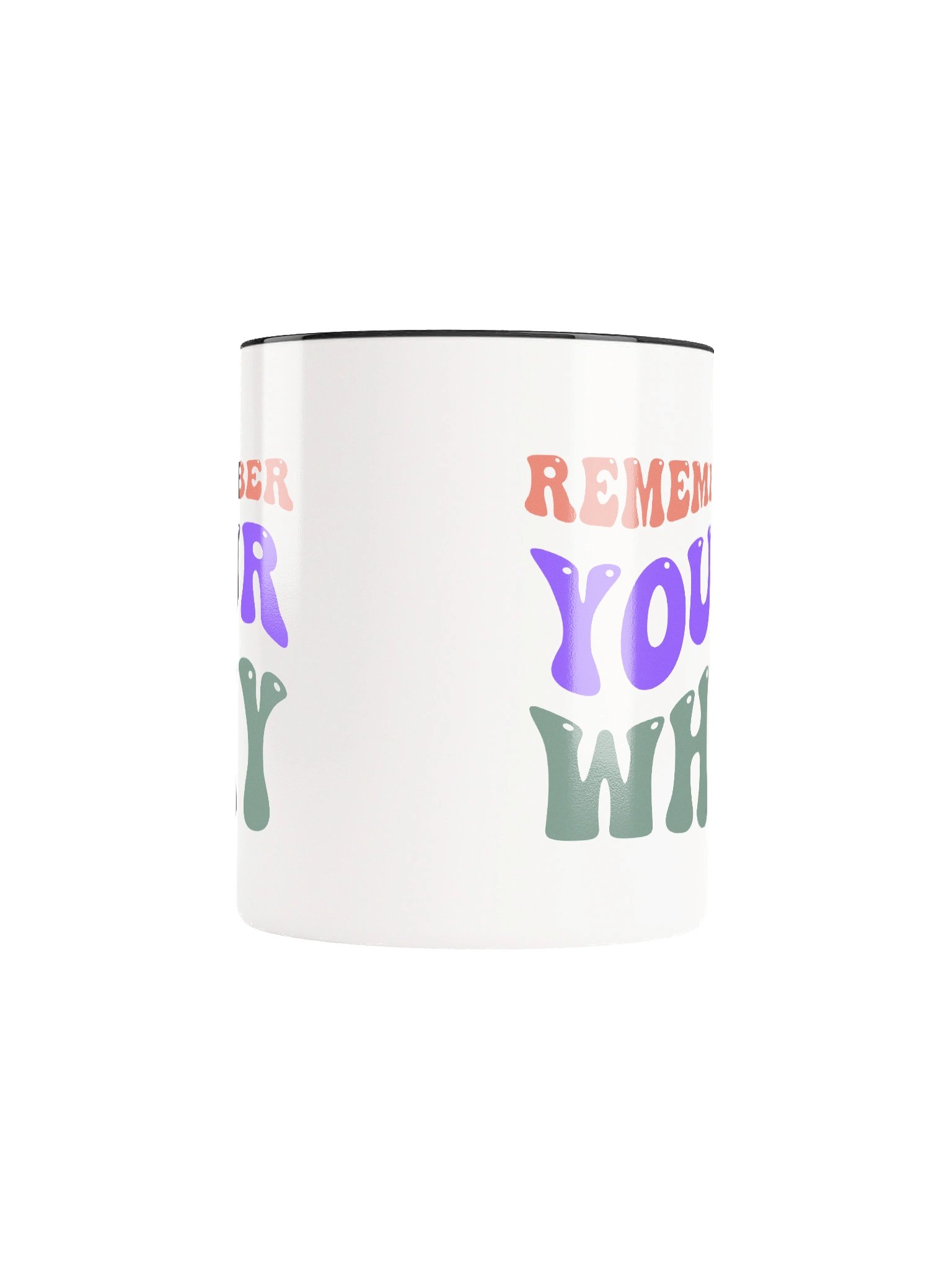 Remember Your Why Ceramic Mug product image (6)