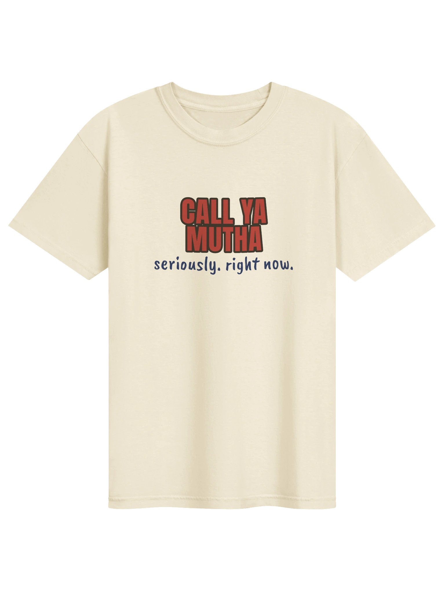 Call Ya Mutha — Tee product image (1)