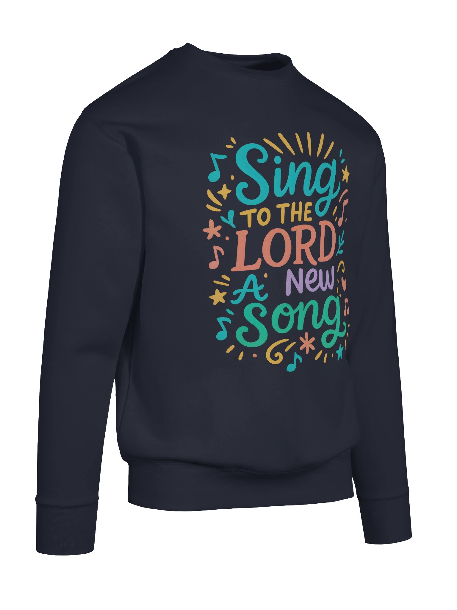 Sing To The LORD A New Song - Sweatshirt product image (106)