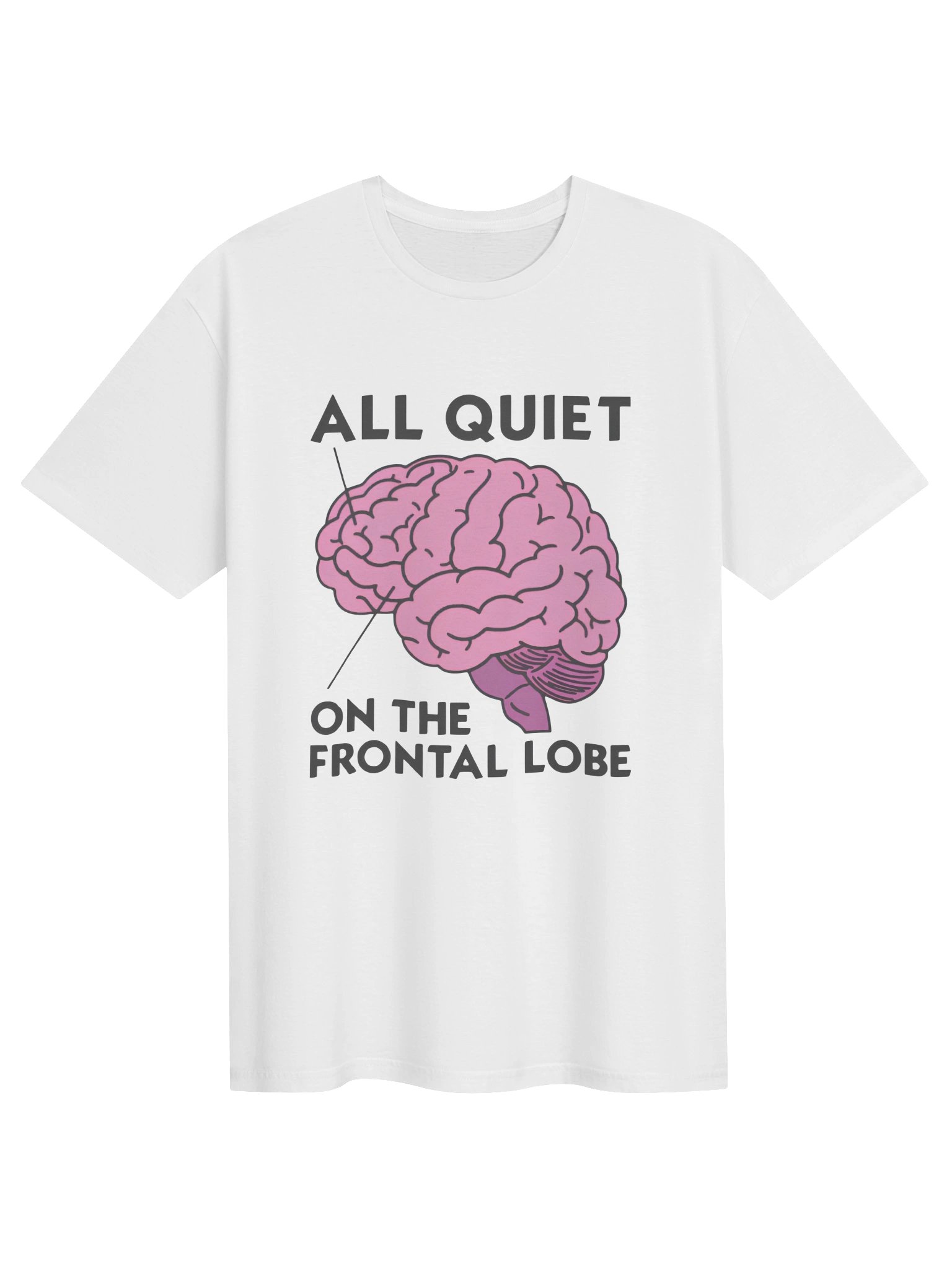 All Quiet On The Frontal Lobe Shirt product image (1)