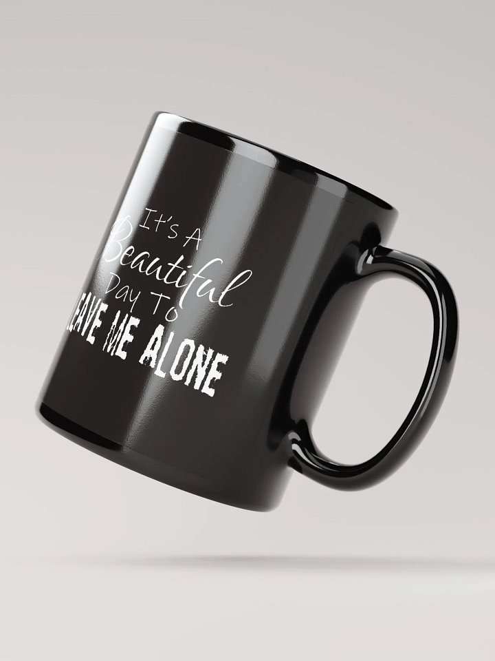Leave Me Alone (Gloss Black Mug) product image (2)
