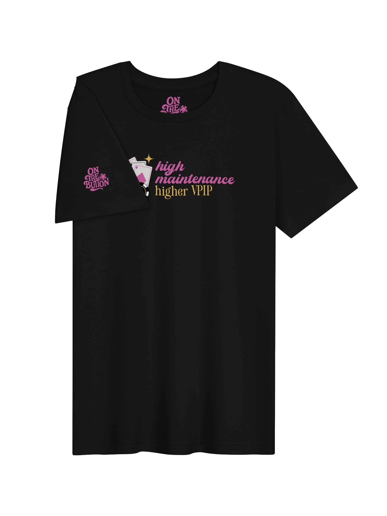 'High Maintenance, Higher VPIP' Tee product image (9)