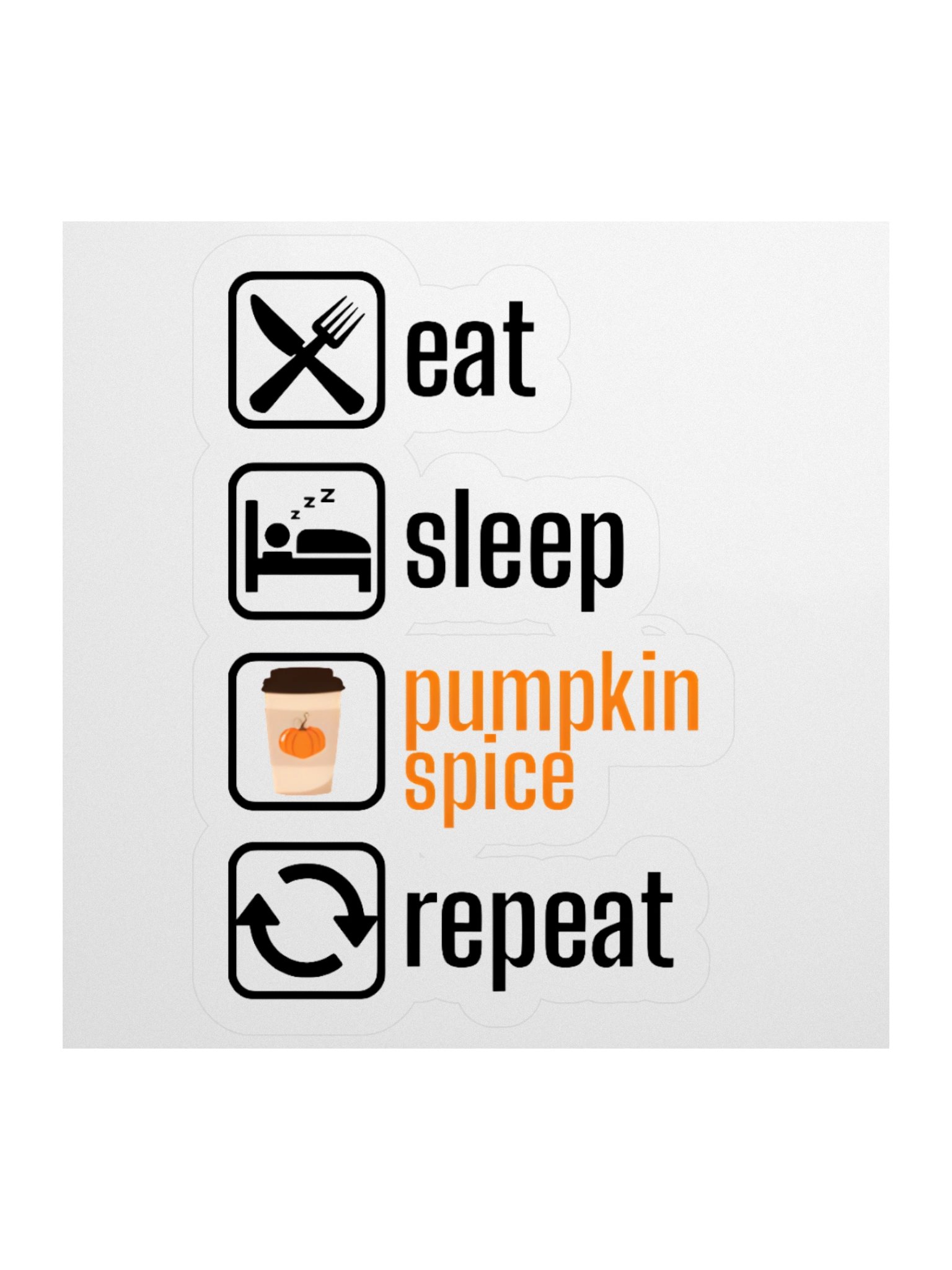 Eat Sleep PSL product image (1)