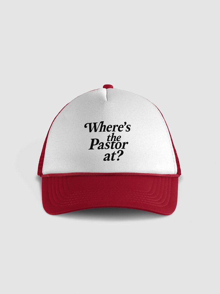 🧢 “Where’s the Pastor At?” product image (9)