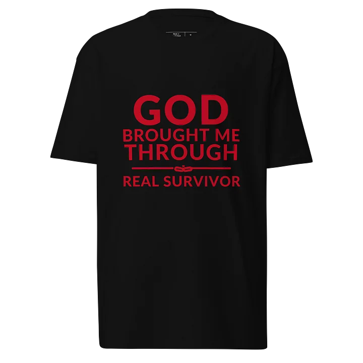 God Brought Me Through Real Survivor Tee product image (1)