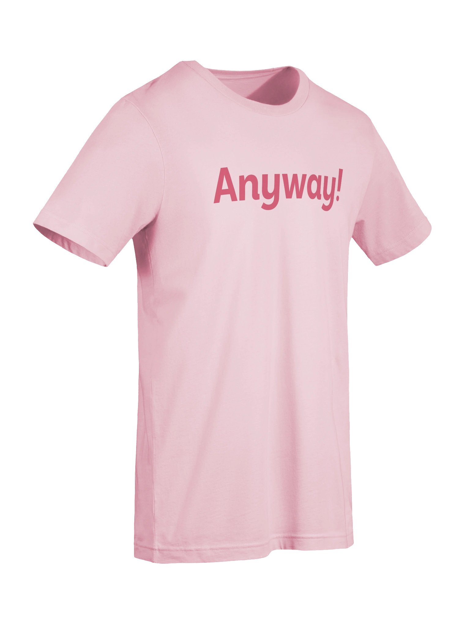 Anyway! Statement T-Shirt product image (37)