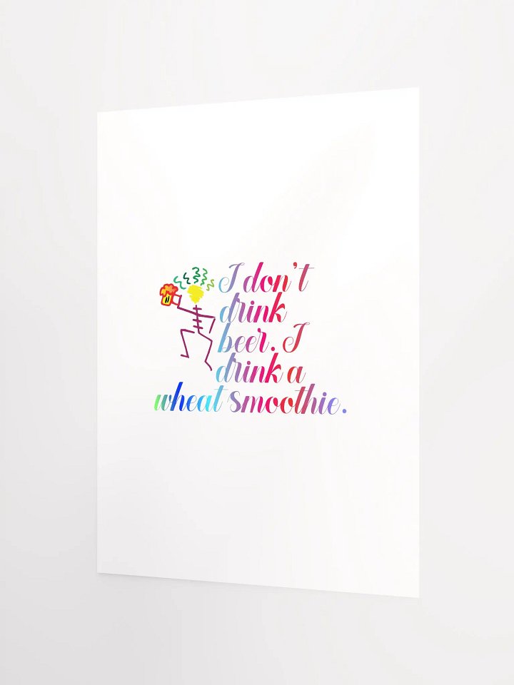 I don't drink beer. I drink a wheat smoothie. product image (10)