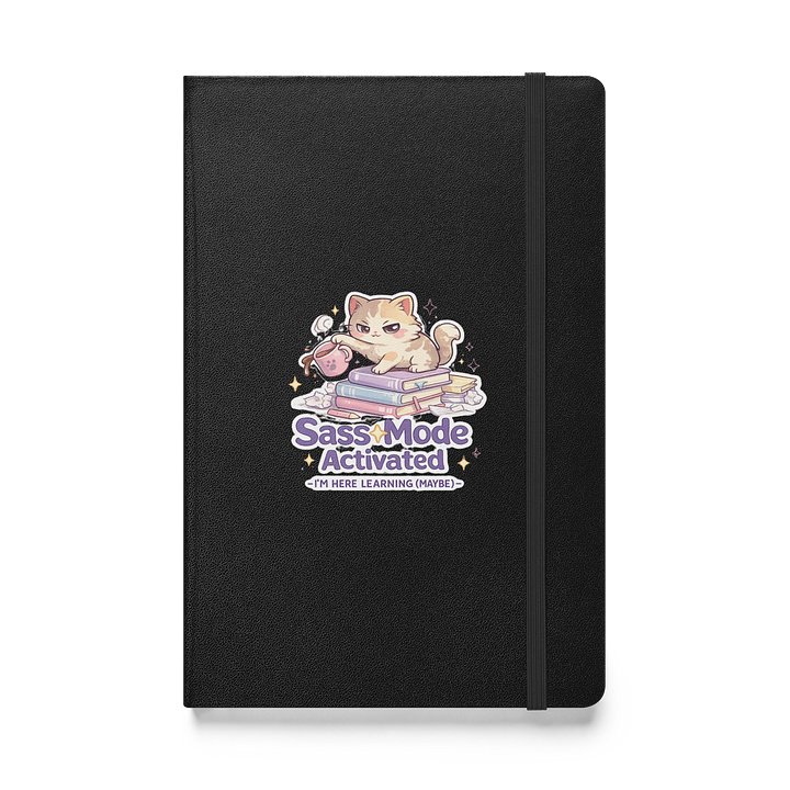 Sass Mode Activated Hardcover Bound Notebook | JournalBook 🐾✨☕📚 product image (1)