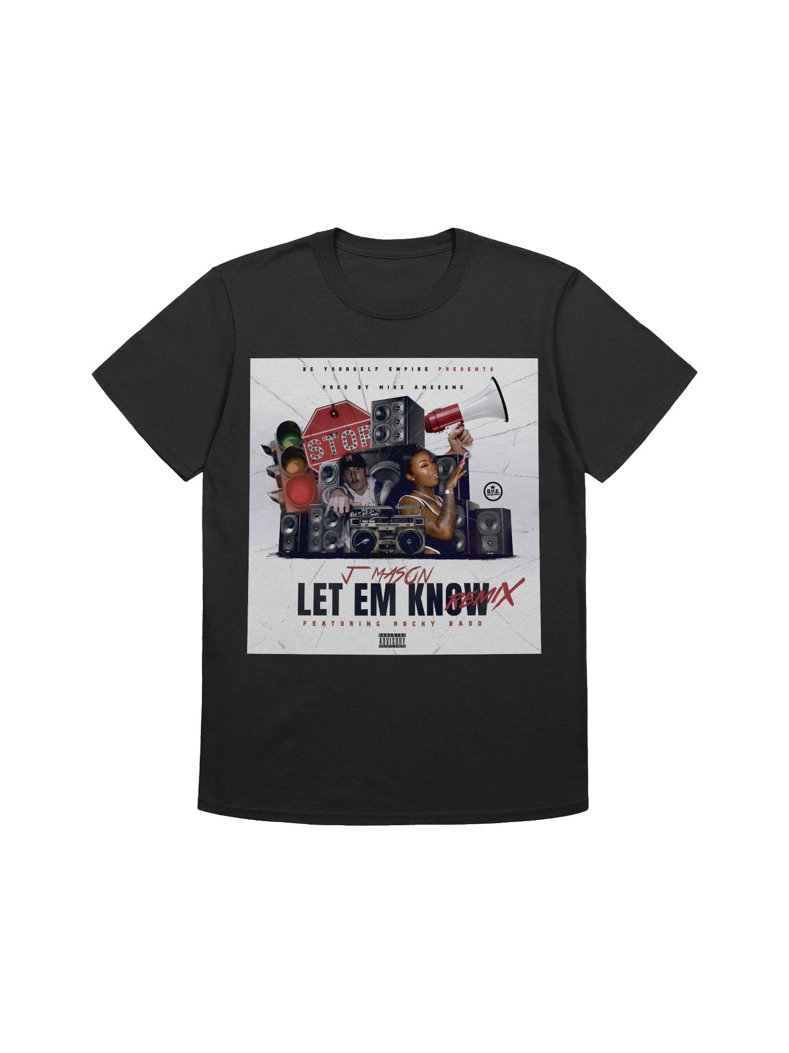 Let Em Know Remix T Shirt product image (1)