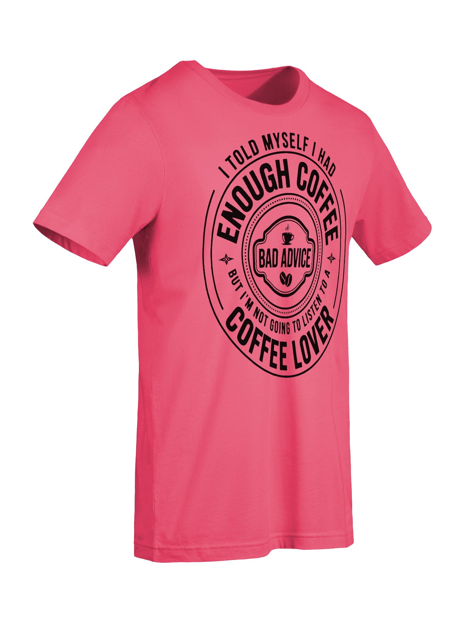 EA Coffee Confessions – Stop Drinking Coffee, But I'm Not Going To Listen Funny T-Shirt (Black Ink) product image (4)