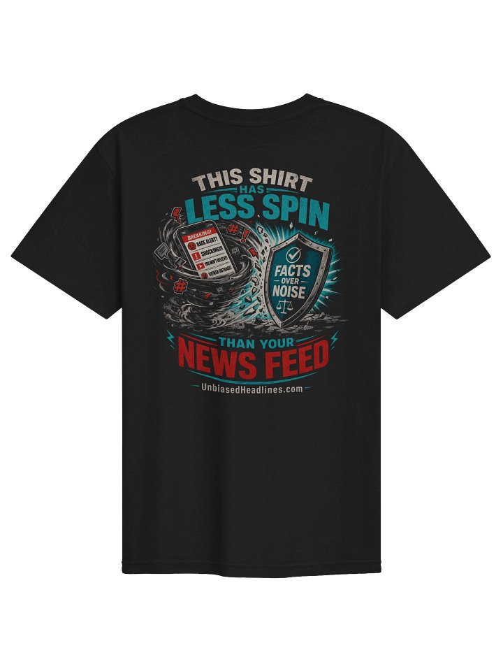 This Shirt Has Less Spin Than Your News Feed Tee - Back Print with Pocket Logo product image (1)