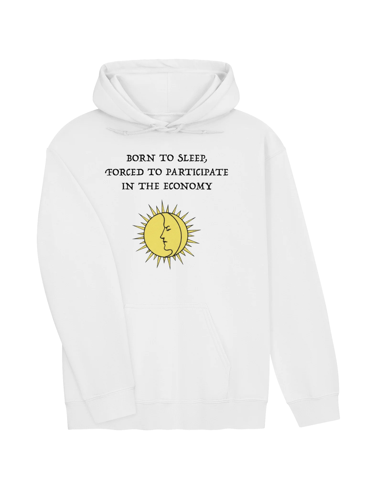 BORN TO SLEEP, FORCED TO PARTICIPATE IN THE ECONOMY product image (47)