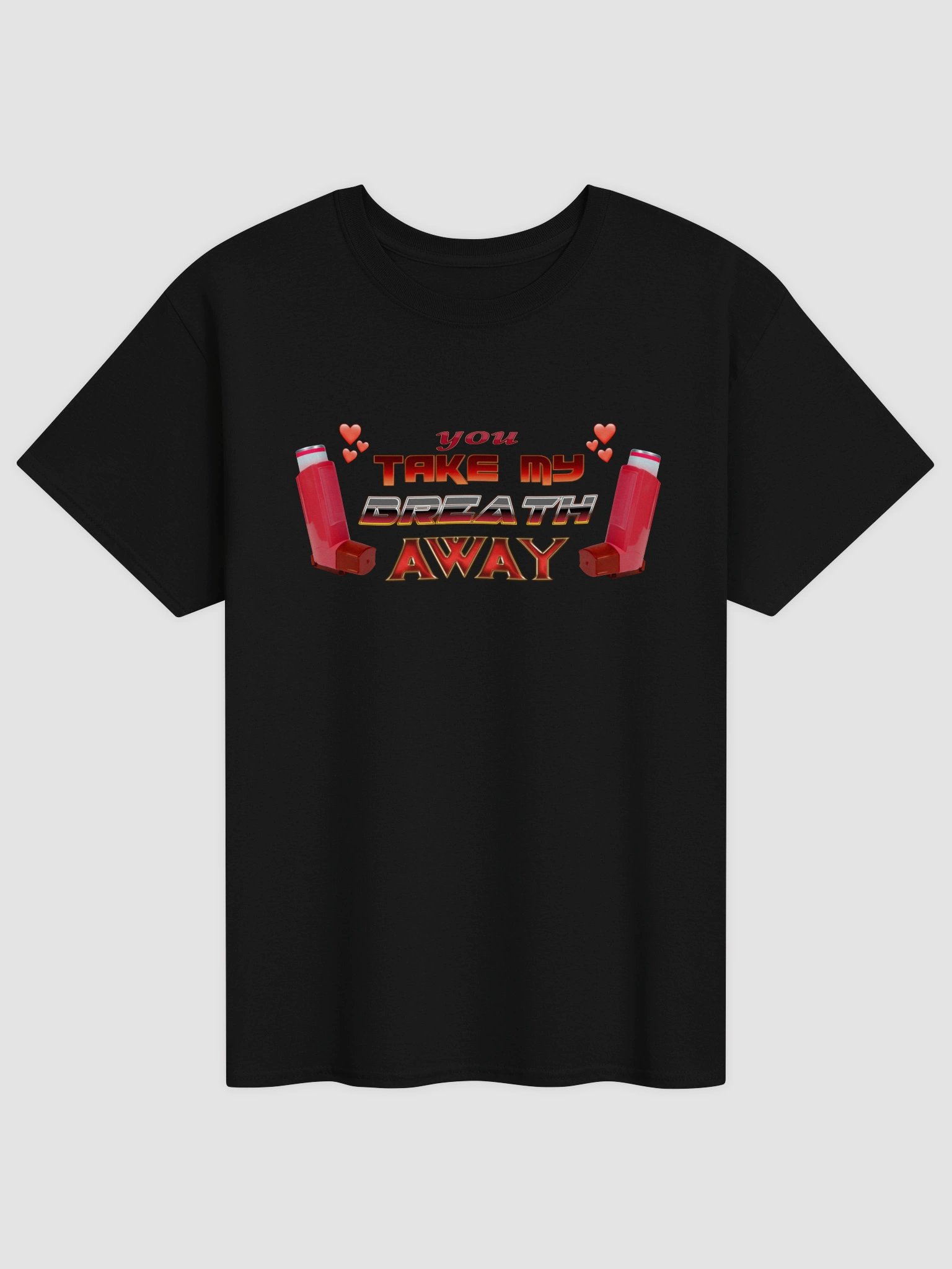 You Take My Breath Away Inhaler Valentine's T-shirt product image (1)