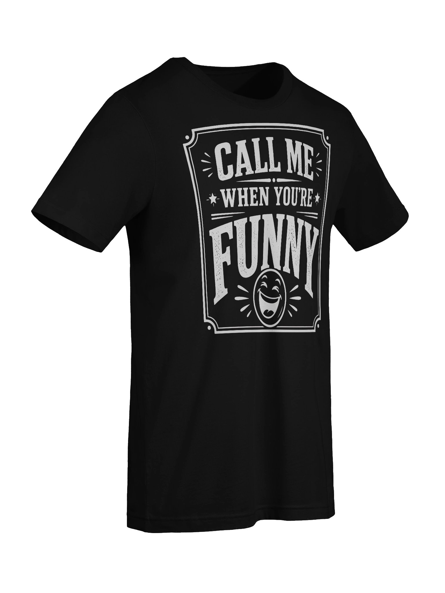 Call Me When You're Funny Tee product image (50)