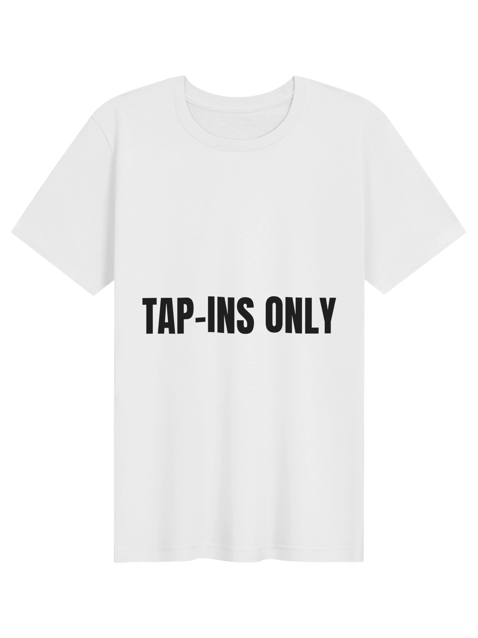 Tap-Ins Only Tee product image (1)