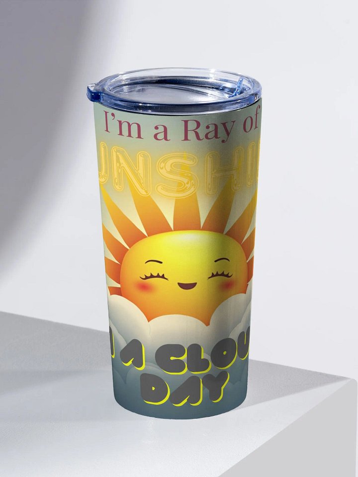 Sunshine on a Cloudy Day Tumbler product image (2)