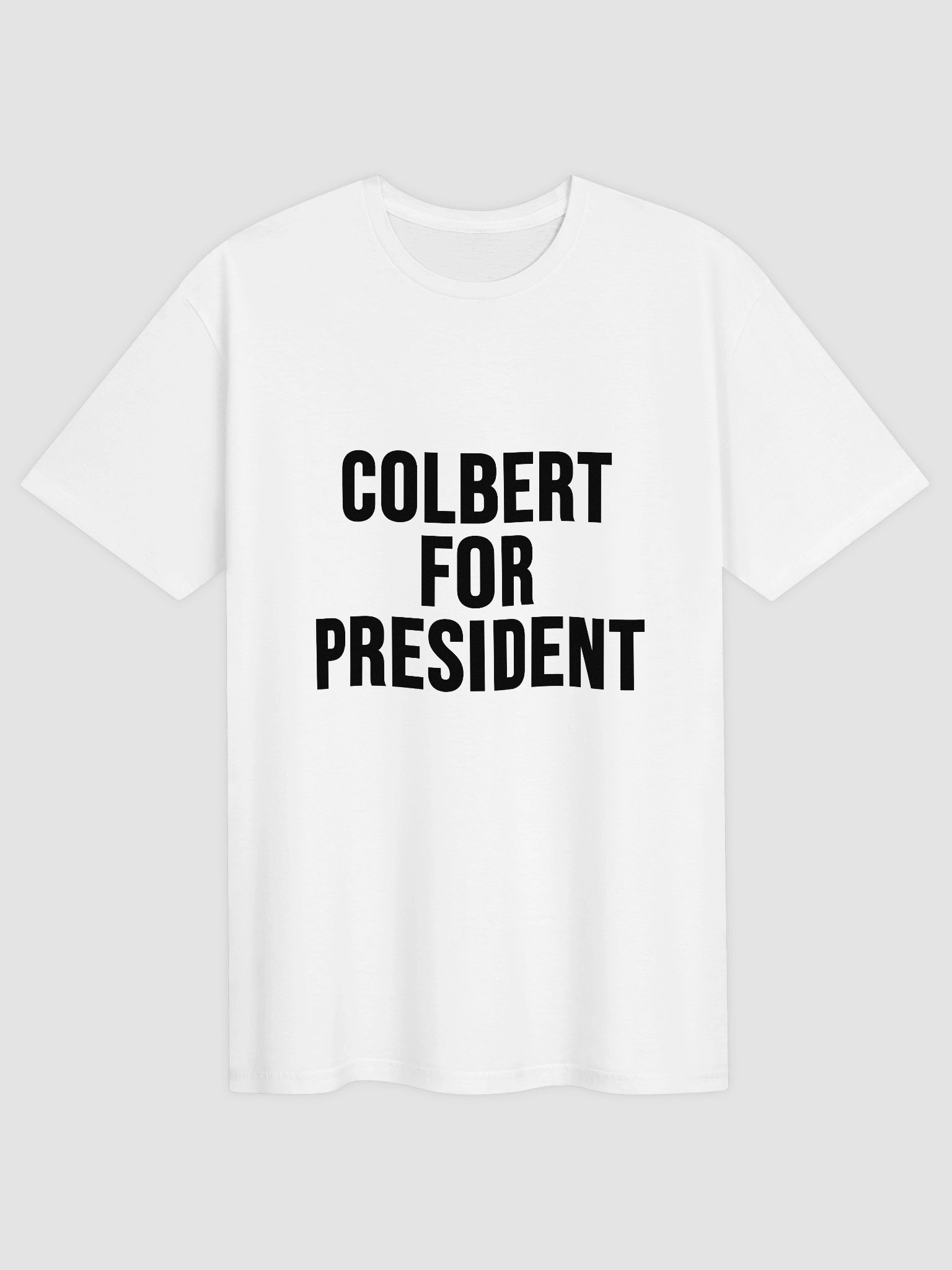 Colbert For President Shirt product image (1)