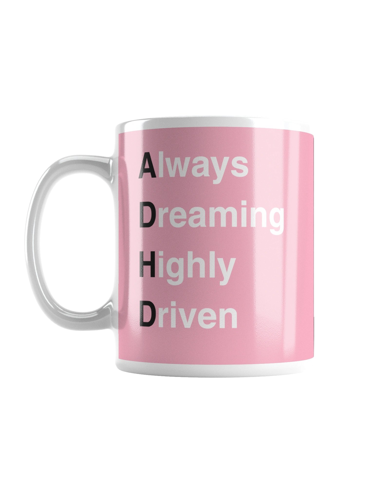 Always Dreaming. Highly Driven. — The Founder’s Motto Mug product image (1)