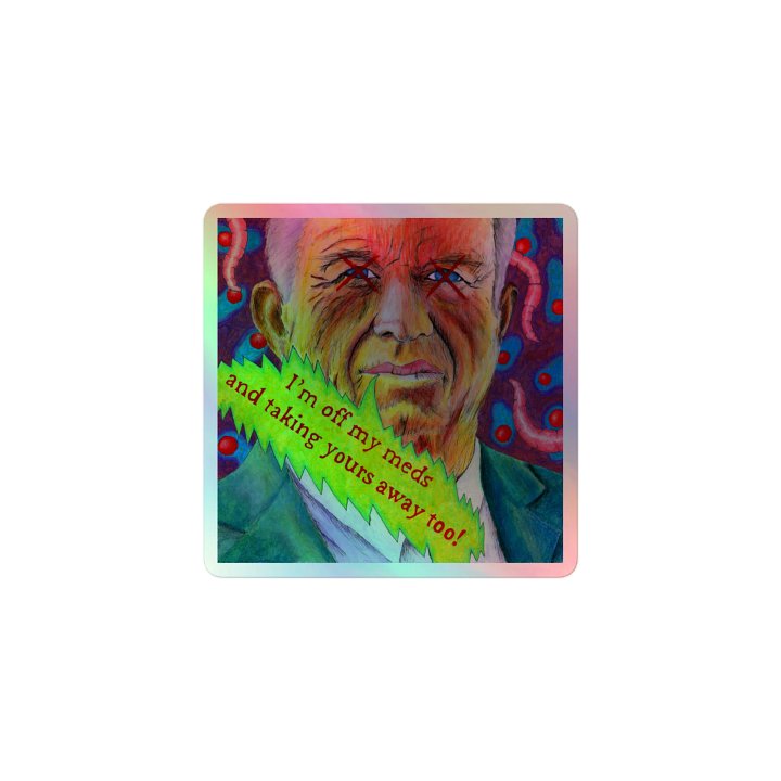 RFK JR is off his meds! product image (1)