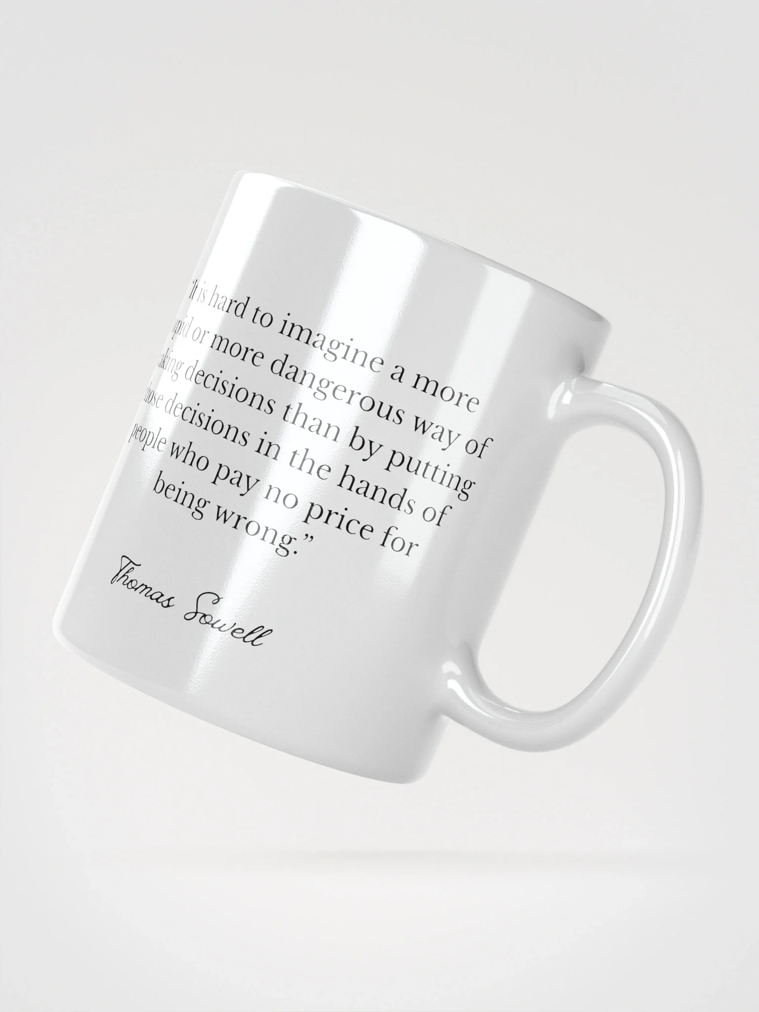 “No Price for Being Wrong” Quote Mug – Thomas Sowell