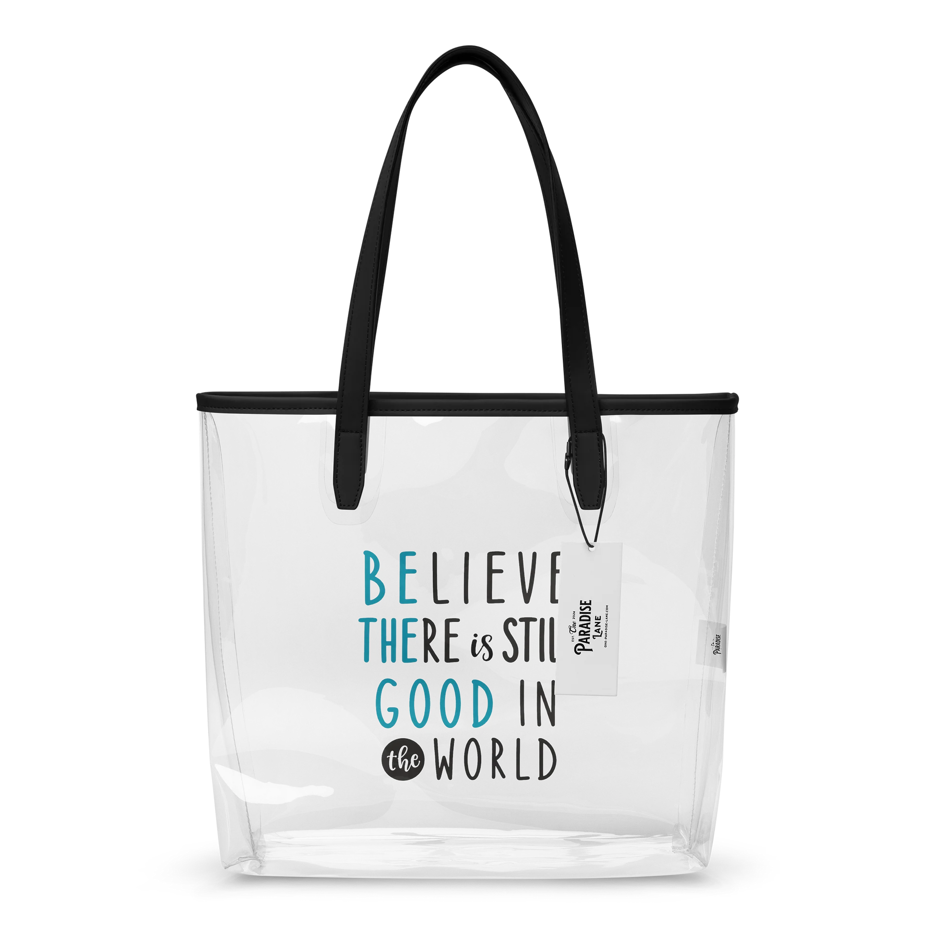 Believe There Is Still Good in the World Clear Tote Bag product image (1)