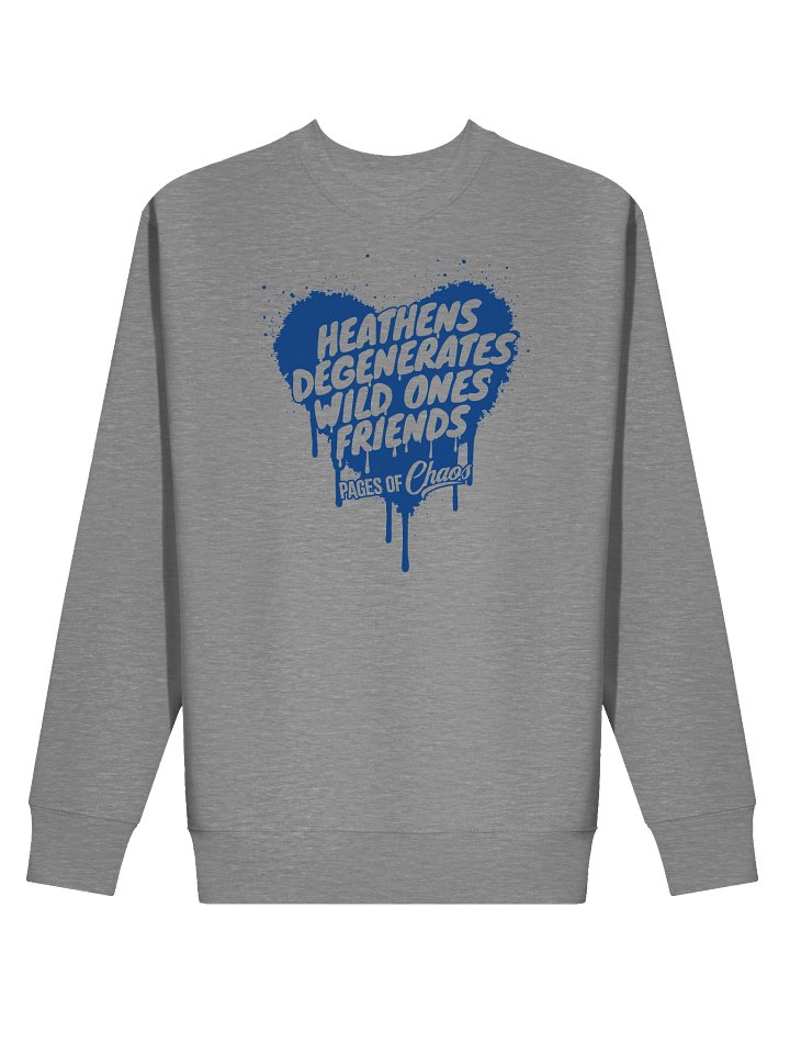 Heathens, Degenerates, Wild Ones, and Friends Sweatshirt - Blue product image (2)