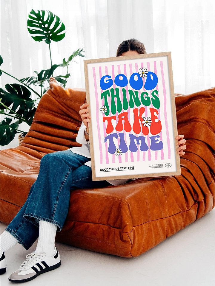 "GOOD THING TAKE TIME" Print Poster (Unframe) product image (2)