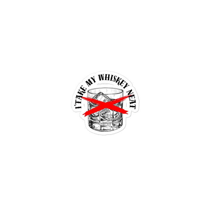 Whiskey Neat Die-Cut Stickers product image (2)