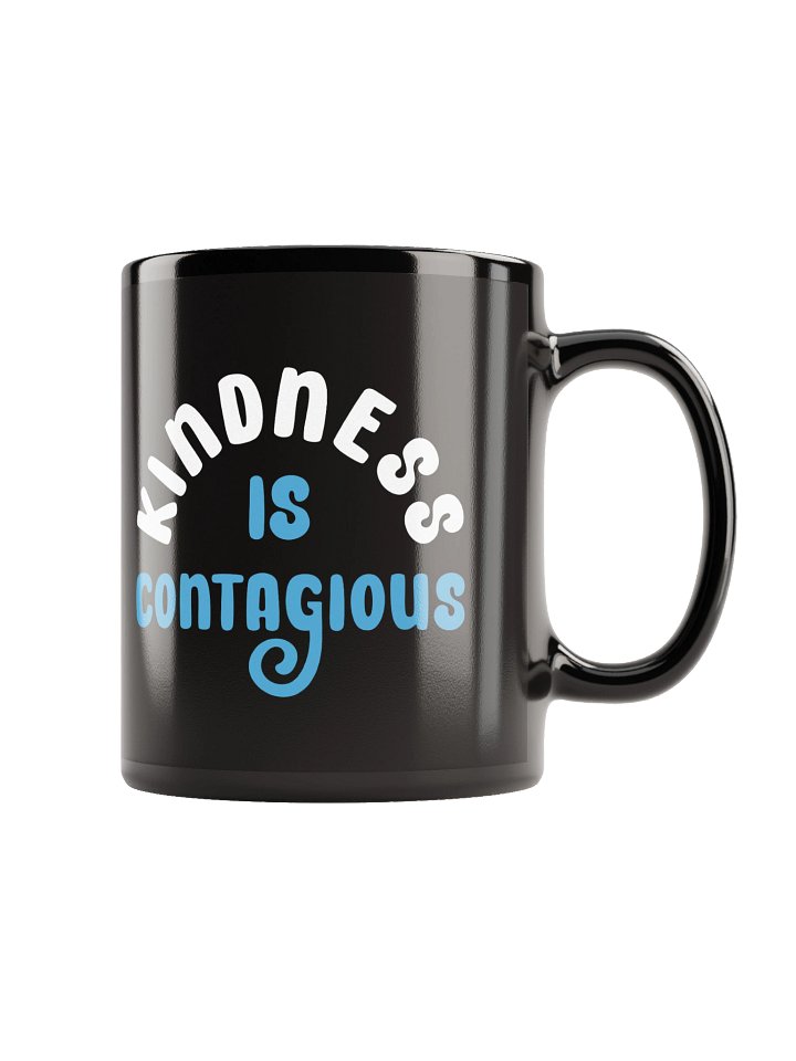 Kindness is contagious - Mug product image (2)