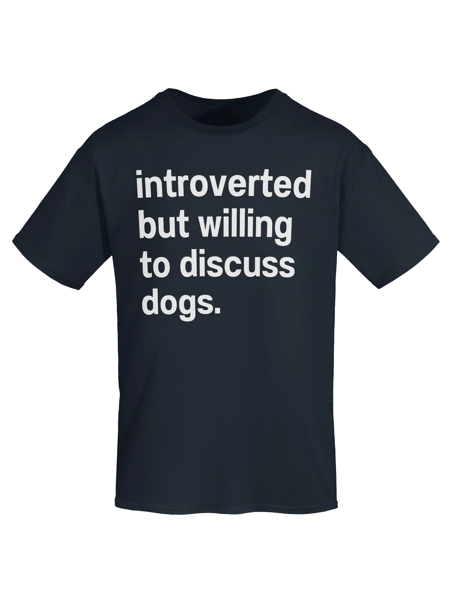 introverted but willing to discuss dogs. Unisex Shirt product image (50)