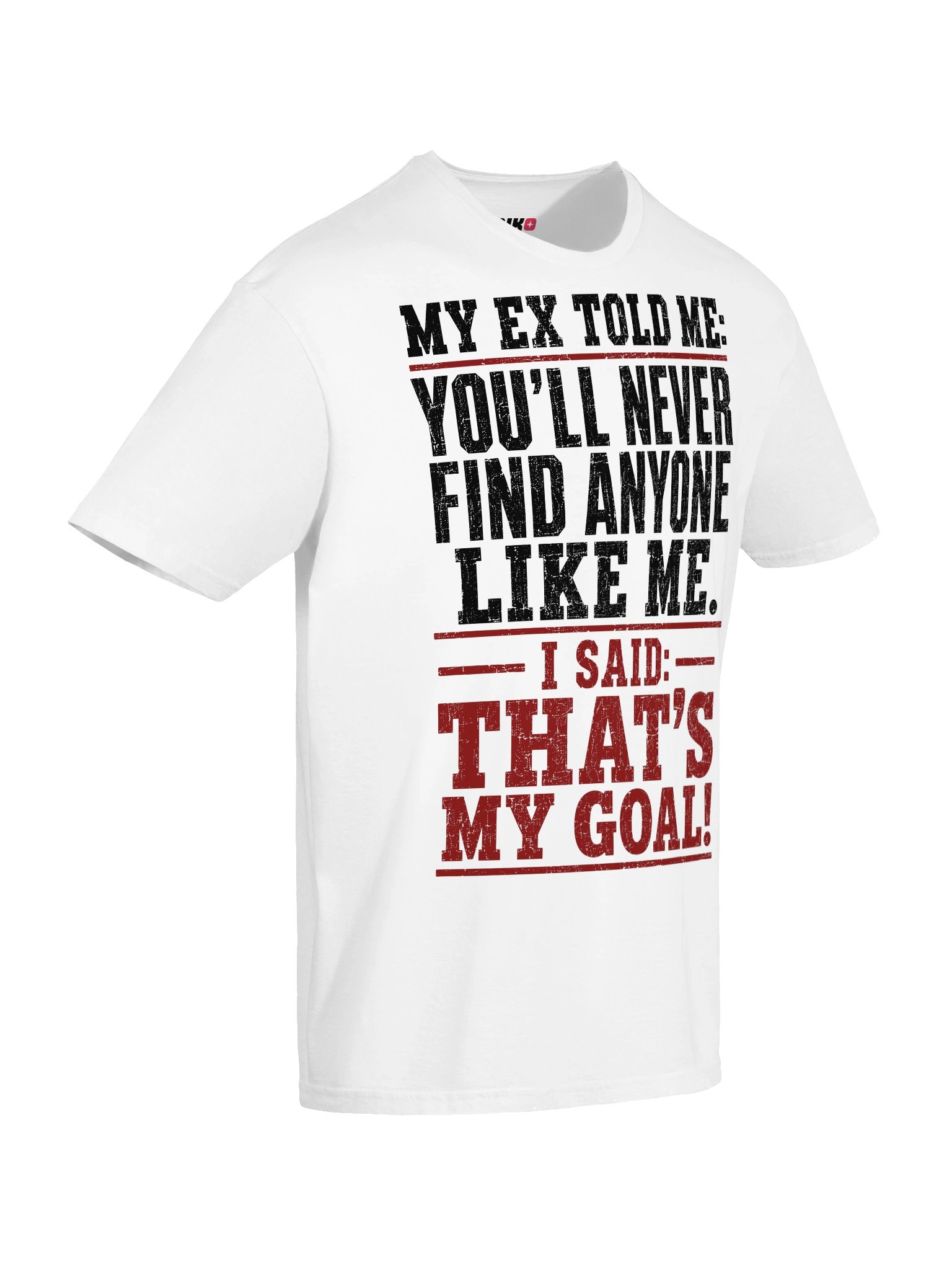 My Ex Told Me Funny Breakup T-Shirt product image (30)