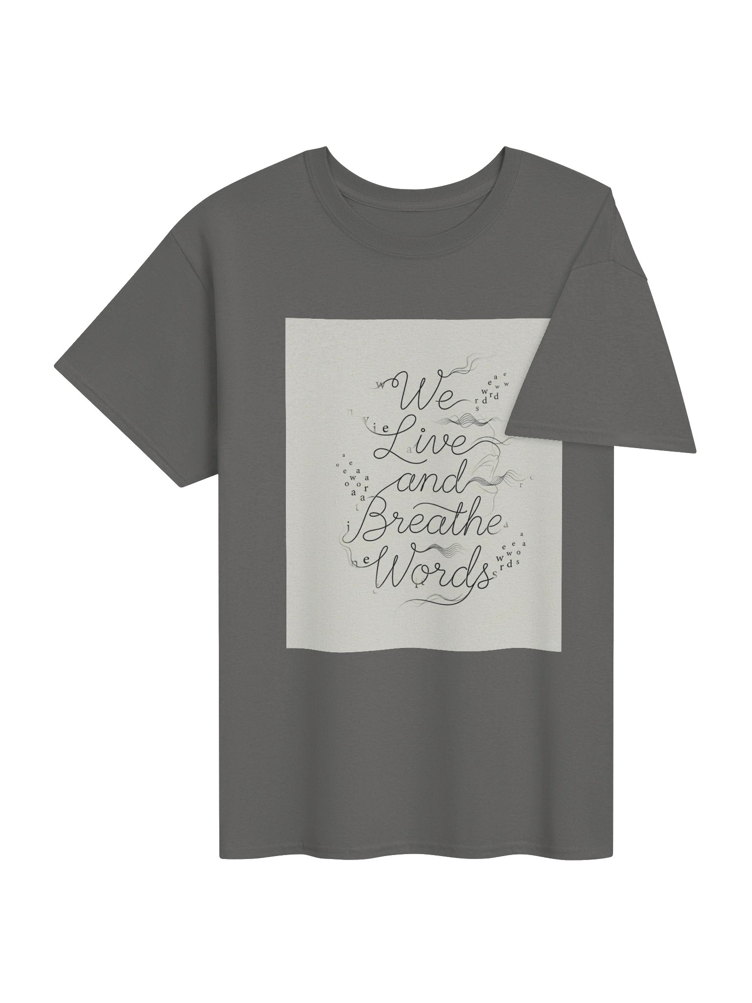 We Live and Breathe Words Literary Book Lover T-Shirt for Readers product image (4)