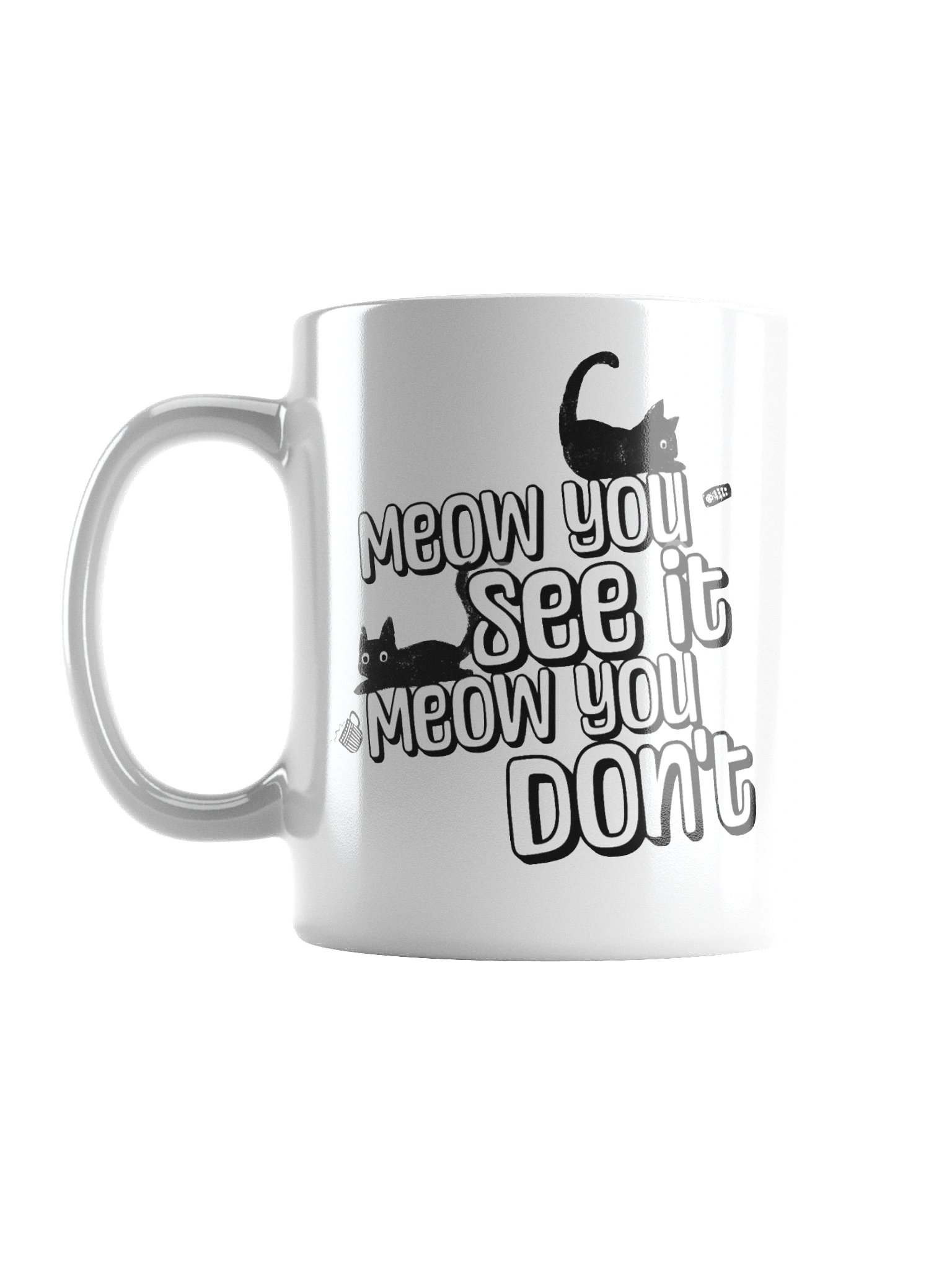 “Meow You See It, Meow You Don’t” Cat Mug product image (2)
