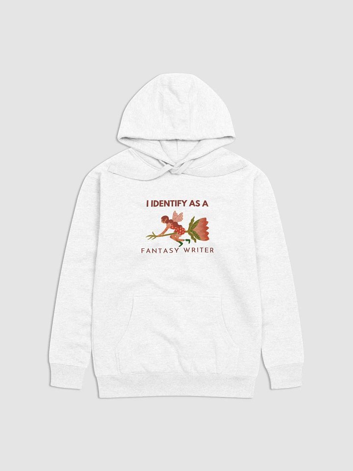 I Identify as a Fantasy Writer White Unisex Hoodie product image (1)