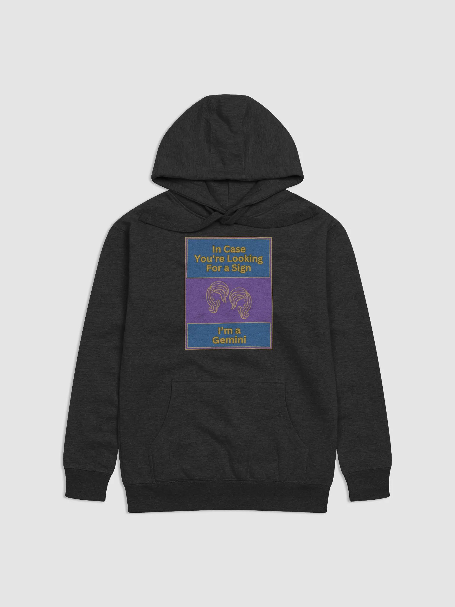 In Case You’re Looking For A Sign Gemini Zodiac Sign Hoodie, Zodiac Sign Vibes Hoodie, Gemini Hoodie, Astrological Hoodie product image (1)
