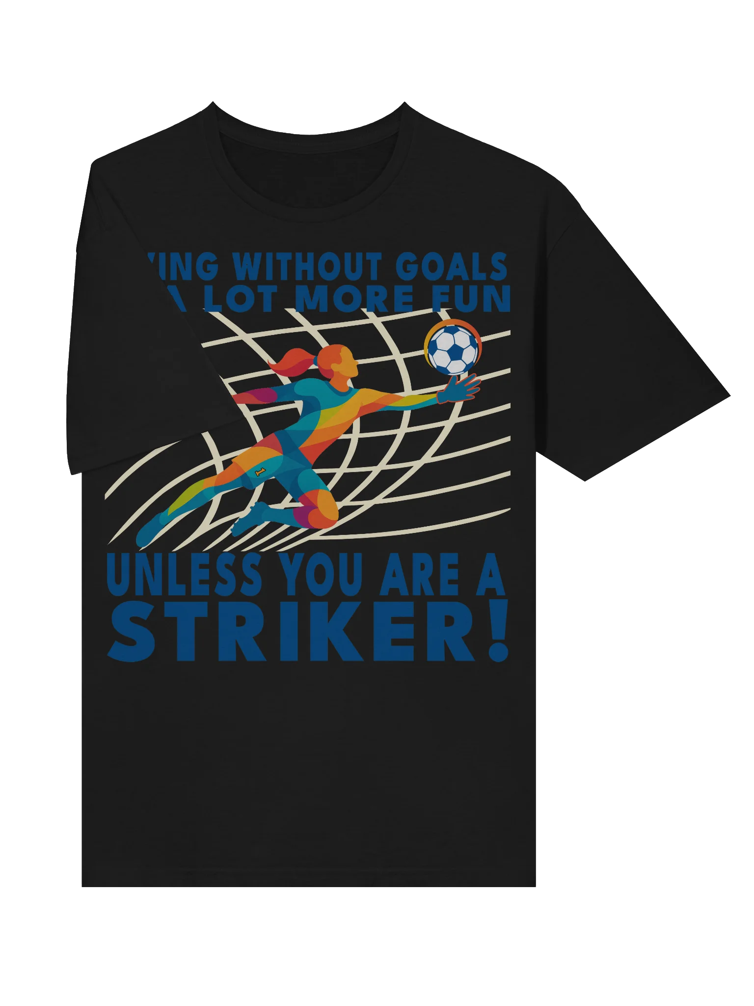 Living Without Goals - Goalkeeper Tee product image (5)