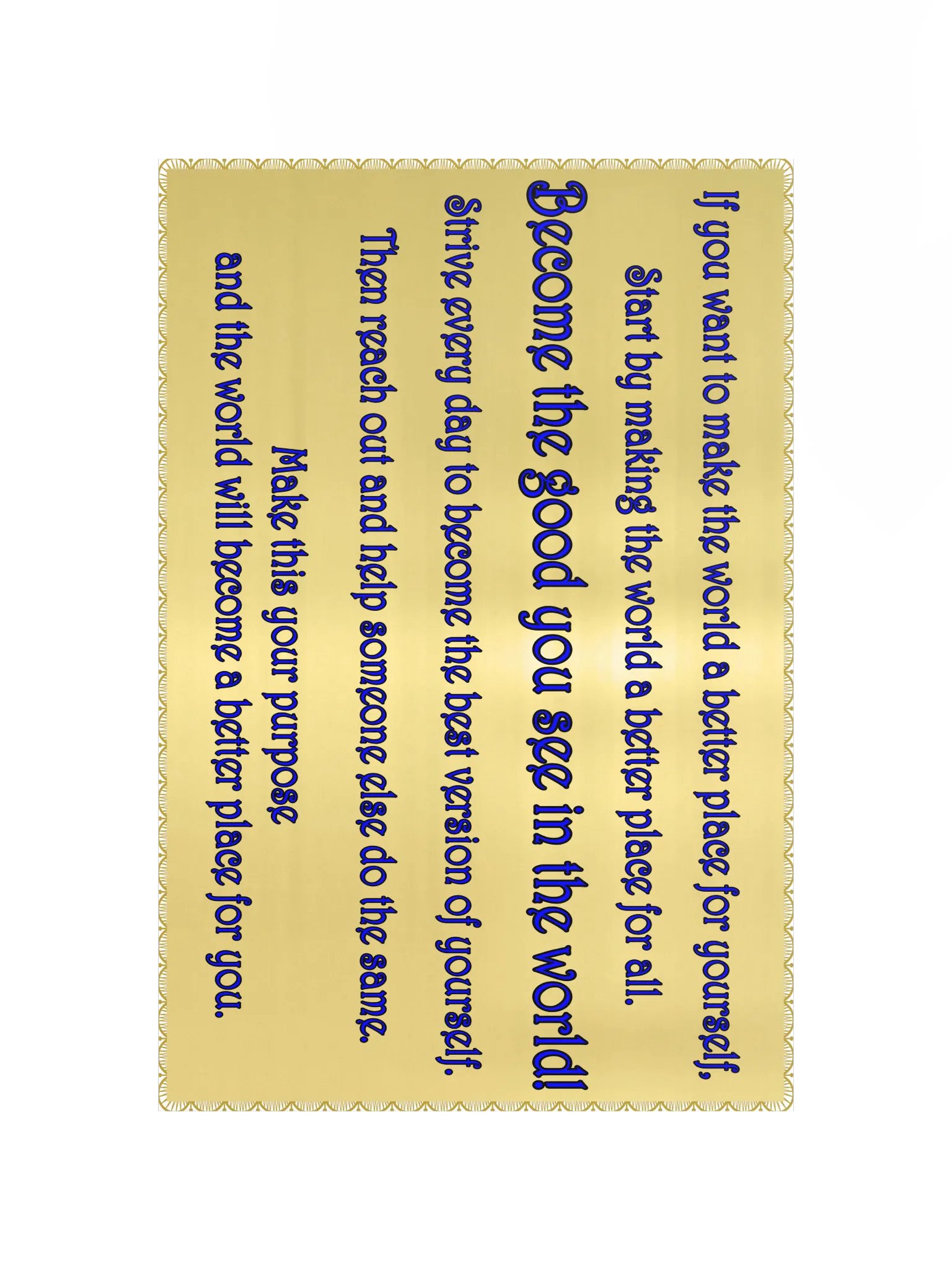 Become the Good 12"X18" product image (4)