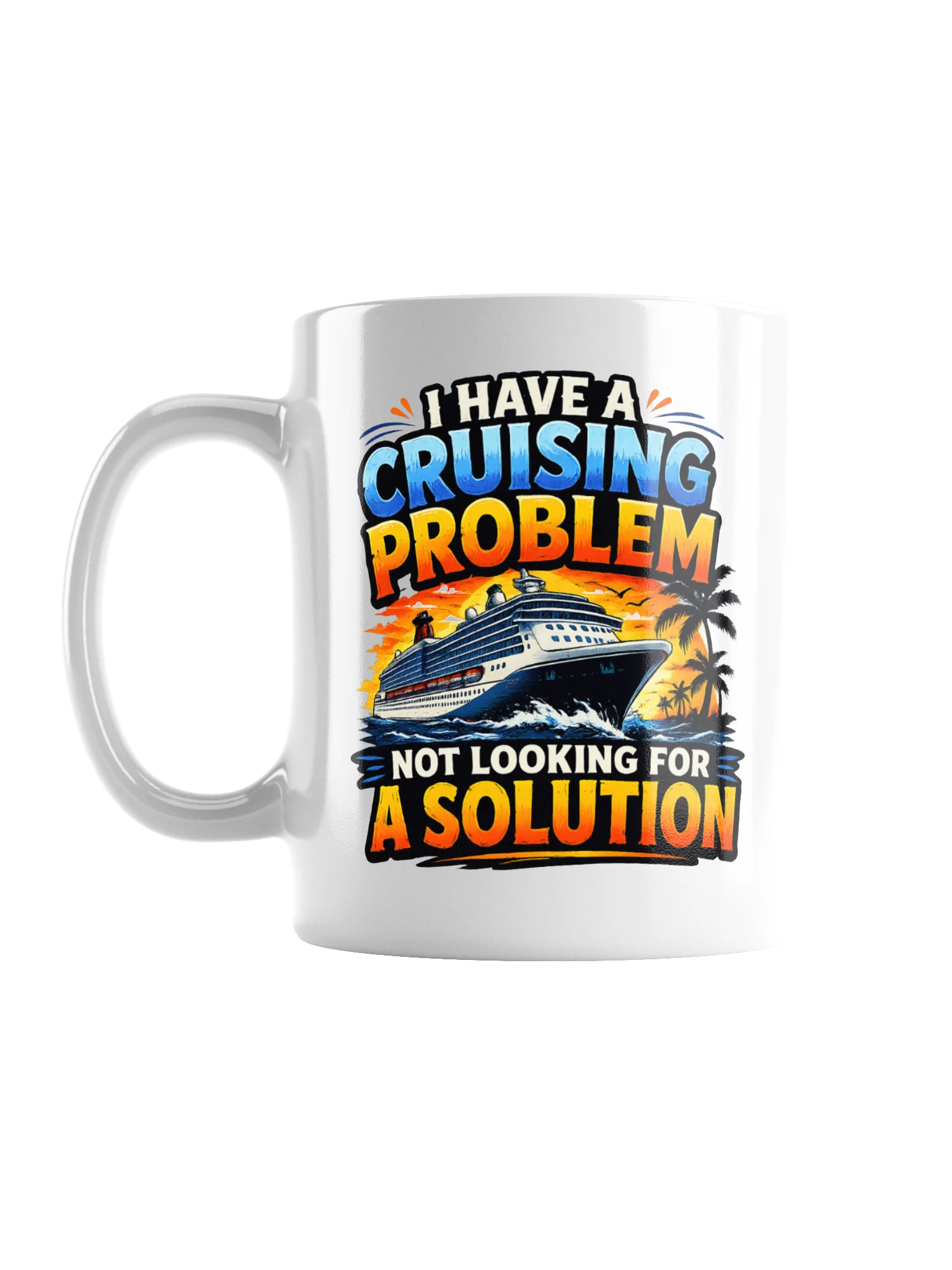 Cruising Problem Mug product image (1)